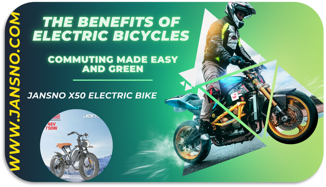 The Benefits of Electric Bicycles: Commuting Made Easy and Green